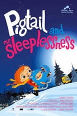 Poster for Pigtail and Mr. Sleeplessness