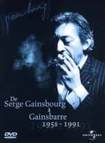 Poster for De Serge Gainsbourg à Gainsbarre 1958-1991