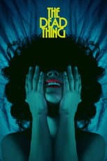 Poster for The Dead Thing