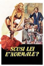 Poster for Scusi, lei è normale?