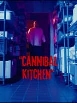 Poster for Cannibal Kitchen