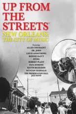 Poster for Up From the Streets - New Orleans: The City of Music