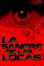 Poster for La Sangre de las Locas
