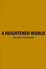 Poster for A Heightened World