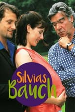Poster for Silvias Bauch - Zwei Männer und (k)ein Baby