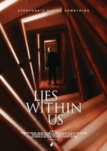 Poster for Lies Within Us