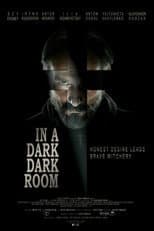 Poster for In a Dark, Dark Room