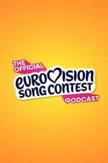 Poster for The Official Eurovision Song Contest podcast