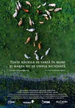 Poster for All rivers flow into the sea and the sea is never full