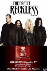 Poster for The Pretty Reckless - Live at the Los Angeles's iHeartRadio Theater 2016