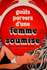 Poster for Goûts pervers d'une femme soumise