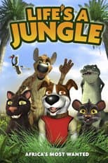 Poster for Life's a Jungle: Africa's Most Wanted