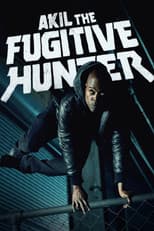 Poster for Akil the Fugitive Hunter