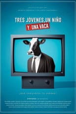 Poster for Tres jóvenes, un niño y una vaca