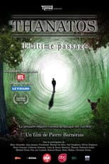 Poster for Thanatos, l'ultime passage