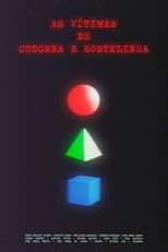 Poster for As Vítimas de Codorna e Kostelinha