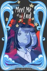 Poster for Meet Me at the End