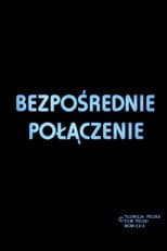Poster for Bezpośrednie połączenie