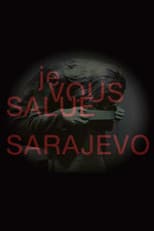 Poster for Hail, Sarajevo