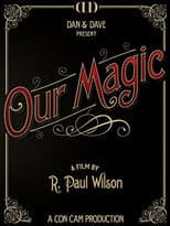 Poster for Our Magic