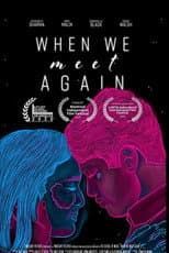 Poster for When We Meet Again