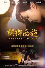 Poster for Betelnut Girls