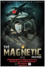 Poster for The Magnetic Fighters