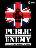 Poster for Public Enemy - Live From  Metropolis Studios