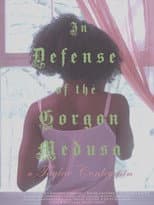 Poster for In Defense of the Gorgon Medusa