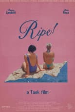 Poster for Ripe!