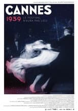 Poster for Cannes 1939, le festival n'aura pas lieu