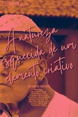 Poster for A natureza esquecida de um elemento criativo