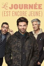Poster for La journée (est encore jeune)