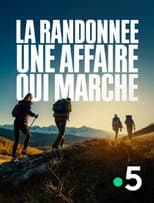 Poster for La randonnée, une affaire qui marche