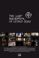 Poster for The Last Inscription of Leonid Sejka