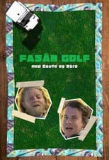Poster for Fasán Golf med Gaute og Bård