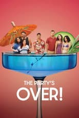 Poster for The Party's Over!