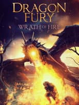 Poster for Dragon Fury: Wrath Of Fire