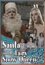 Poster for Santa and the Fairy Snow Queen