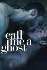 Poster for Call Me a Ghost