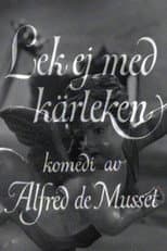 Poster for Lek ej med kärleken