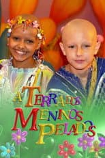 Poster for A Terra dos Meninos Pelados