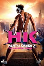 Poster for HK: Hentai Kamen 2 - Abnormal Crisis