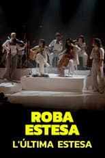 Poster for Roba Estesa: "L'última estesa"