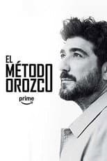 Poster for El método Orozco