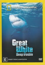 Poster for Great White Deep Trouble