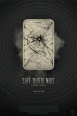 Poster for She Died Not Long Ago