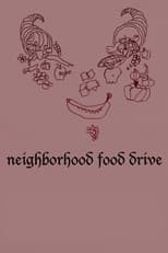 Poster for Neighborhood Food Drive