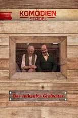 Poster for Der Komödienstadel - Der verkaufte Großvater