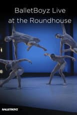 Poster for BalletBoyz At The Roundhouse
